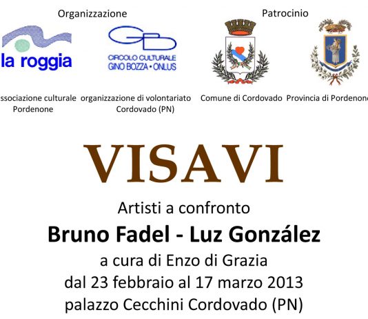 VISAVI Artisti a confronto Bruno Fadel – Luz González