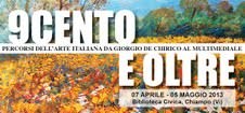 9CENTO E OLTRE: percorsi dell’arte italiana da Giorgio de Chirico al multimediale
