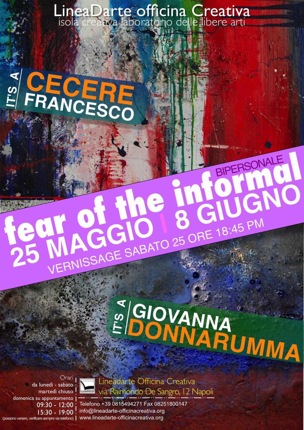 Francesco Cecere / Giovanna Donnarumma – Fear of the informalhttps://www.exibart.com/repository/media/eventi/2013/05/francesco-cecere-giovanna-donnarumma-8211-fear-of-the-informal-1068x1511.jpg