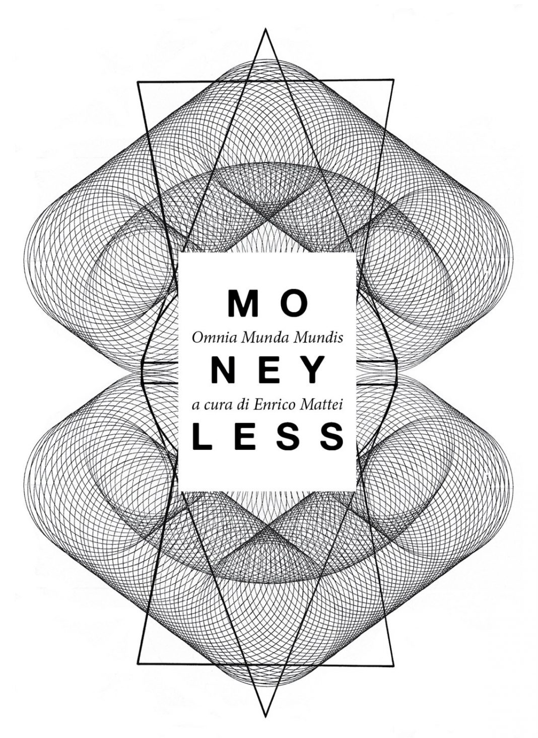 Moneyless – Omnia Munda Mundishttps://www.exibart.com/repository/media/eventi/2013/05/moneyless-8211-omnia-munda-mundis-1068x1465.jpg