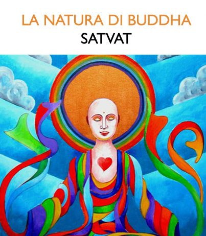 Satvat – La natura di Buddha