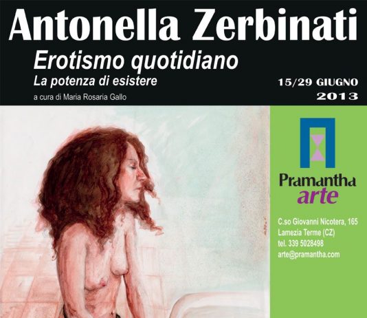 ANTONELLA ZERBINATI – Erotismo quotidiano. La potenza di esistere
