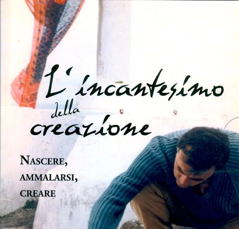 Ugo Amati / Michele Bianchi – L’incantesimo della Creazione