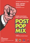 POST POP MIX. GRAFICA AMERICANA DEGLI ANNI SESSANTA