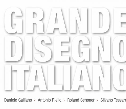Galliano/ Riello/ Senoner/ Tessarollo – Gran Disegno Italiano