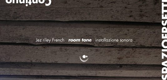 Jez riley French – Room tone