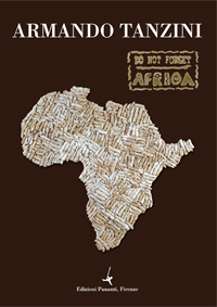 Armando Tanzini – Do not forget Africa