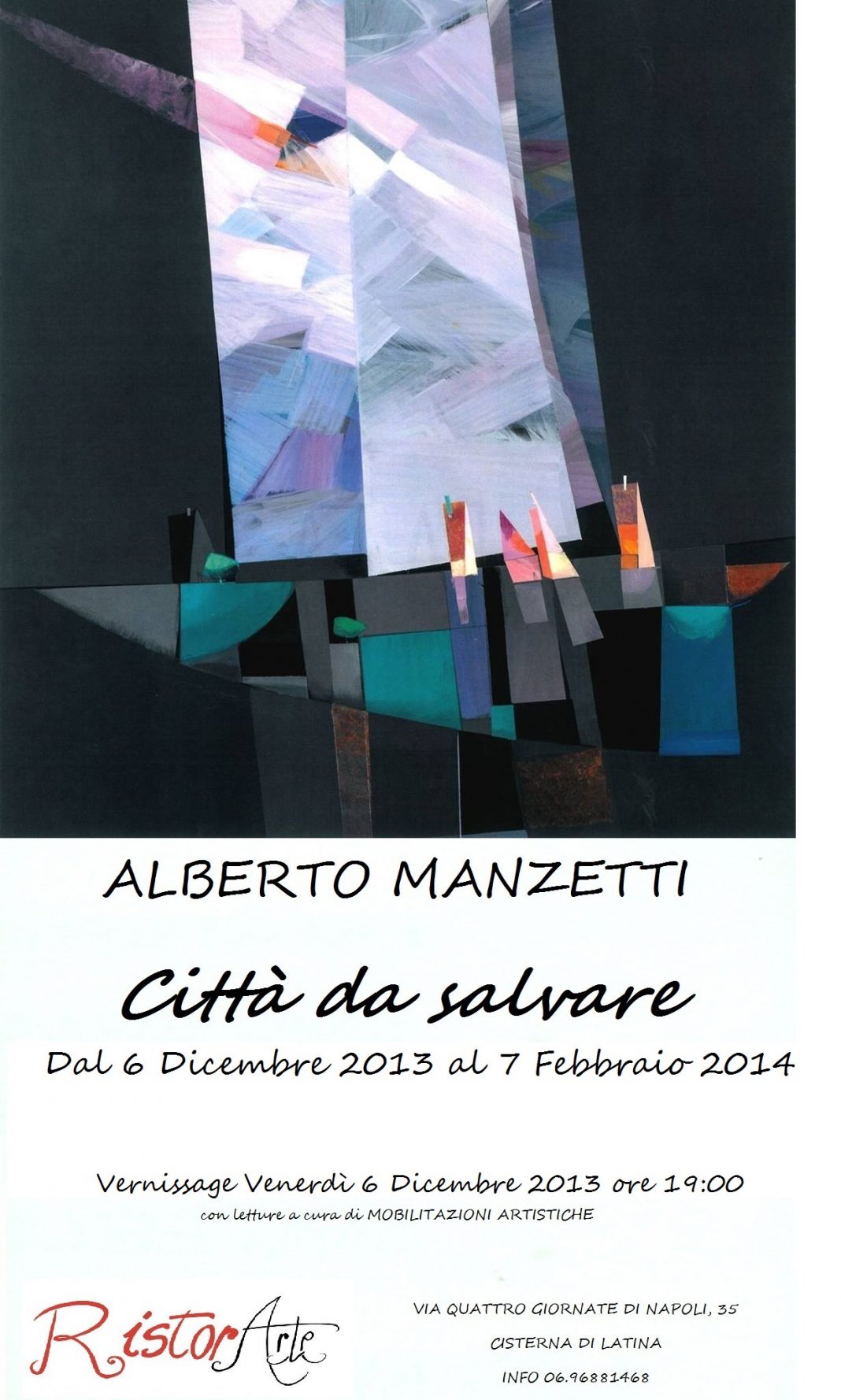 Alberto Manzetti – Città da salvarehttps://www.exibart.com/repository/media/eventi/2013/12/alberto-manzetti-8211-città-da-salvare-1-1068x1778.jpg