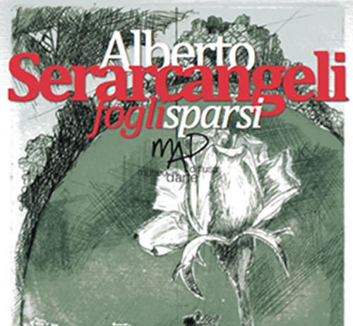 Alberto Serarcangeli – Fogli sparsi