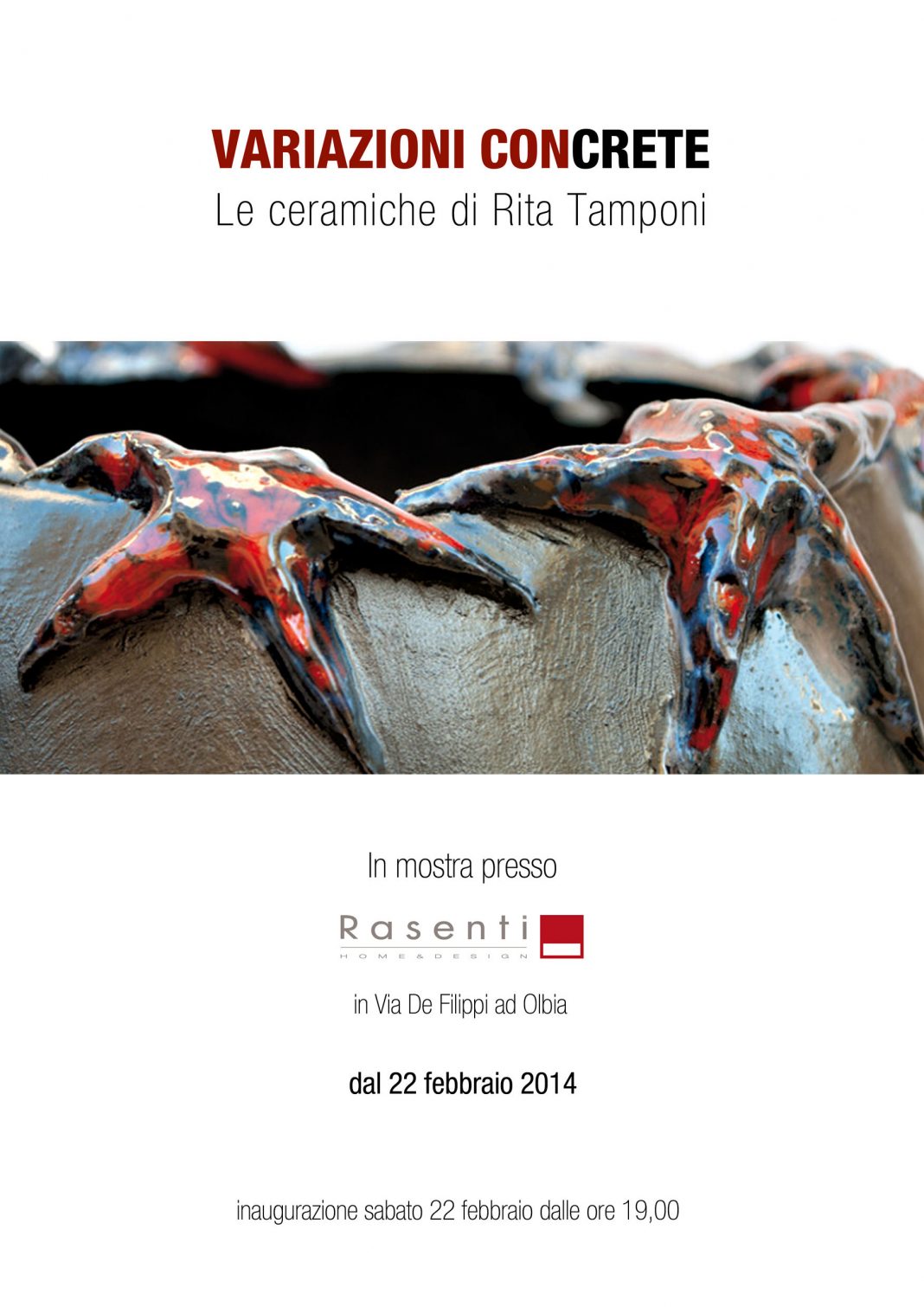 Rita Tamponi – Variazioni ConCretehttps://www.exibart.com/repository/media/eventi/2014/02/rita-tamponi-8211-variazioni-concrete-1068x1510.jpg