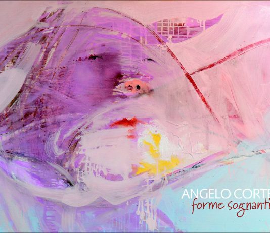 Angelo Cortese – Forme sognanti