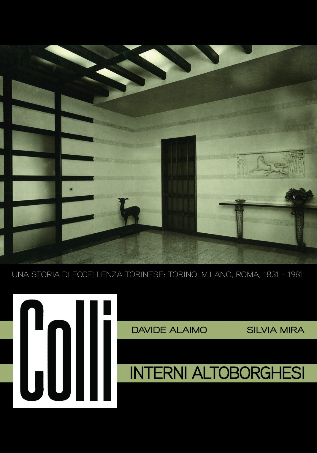 Presentazione libro Colli. Interni Alto Borghesi. Torino, Milano, Roma, 1831-1981https://www.exibart.com/repository/media/eventi/2014/03/presentazione-libro-colli.-interni-alto-borghesi.-torino-milano-roma-1831-1981-1068x1526.jpg
