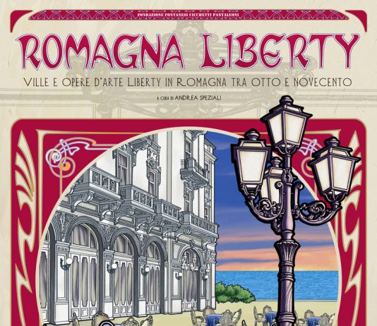 ROMAGNA LIBERTY. Ville e opere d’arte Liberty in Romagna tra Otto e Novecento