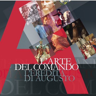 L’arte del comando. L’eredità di Augusto