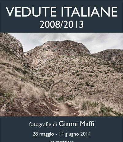 Gianni Maffi – Vedute Italiane 2008/2013