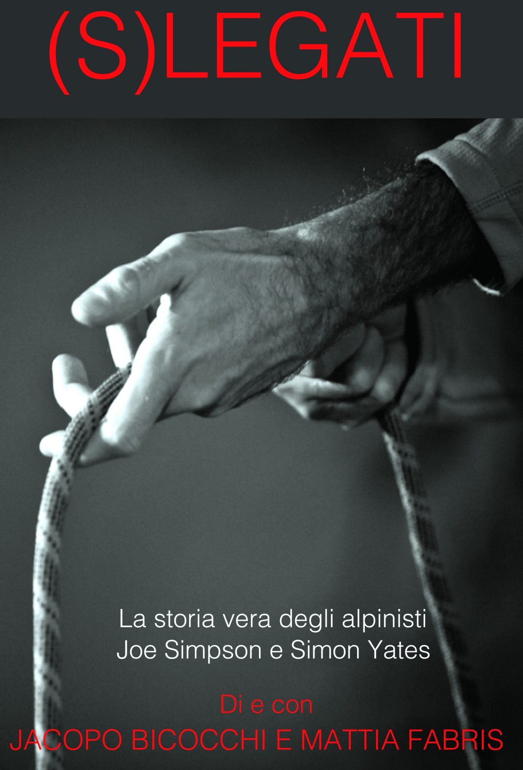 (S)legati. Uno spettacolo di e con Mattia Fabris e Jacopo Bicocchihttps://www.exibart.com/repository/media/eventi/2014/06/slegati.-uno-spettacolo-di-e-con-mattia-fabris-e-jacopo-bicocchi-1068x1574.jpg