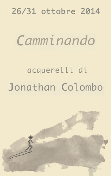 Jonathan Colombo – Camminandohttps://www.exibart.com/repository/media/eventi/2014/10/jonathan-colombo-8211-camminando.jpg