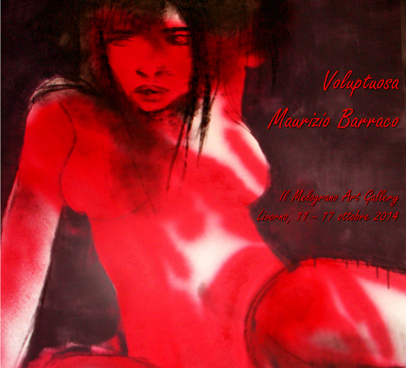 Maurizio Barraco – Voluptuosahttps://www.exibart.com/repository/media/eventi/2014/10/maurizio-barraco-8211-voluptuosa-2.jpg