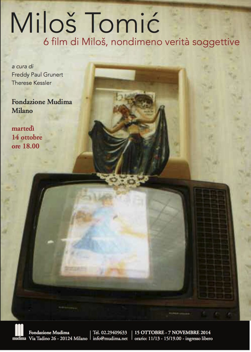 Milos Tomic – 6 film di Milos, nondimeno verità soggettivehttps://www.exibart.com/repository/media/eventi/2014/10/milos-tomic-8211-6-film-di-milos-nondimeno-verità-soggettive-1068x1499.jpg