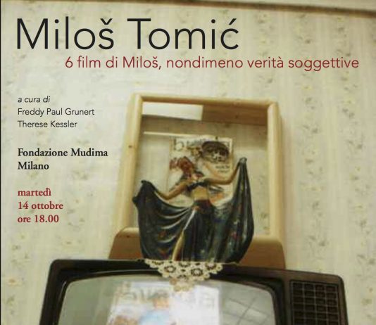 Milos Tomic – 6 film di Milos, nondimeno verità soggettive Milos Tomic – 6 film di Milos, nondimeno verità soggettive