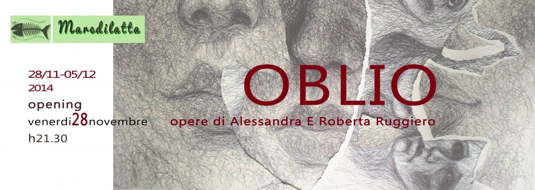 Alessandra Ruggiero / Roberta Ruggiero – Obliohttps://www.exibart.com/repository/media/eventi/2014/11/alessandra-ruggiero-roberta-ruggiero-8211-oblio-1068x381.jpg