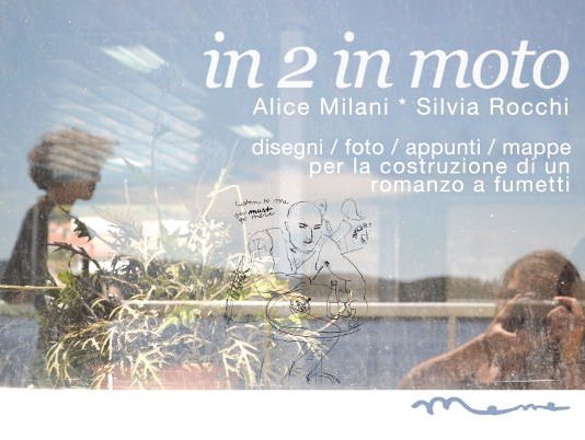 Alice Milani / Silvia Rocchi – In 2 in moto. Progetto per una storia a fumetti