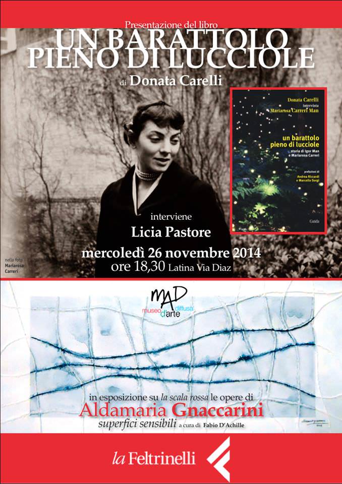 Donata Carelli – Un barattolo pieno di lucciolehttps://www.exibart.com/repository/media/eventi/2014/11/donata-carelli-8211-un-barattolo-pieno-di-lucciole.jpg