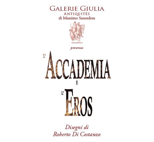 Roberto Di Costanzo – L’Accademia e l’Eros