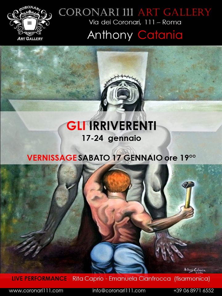 Anthony Catania – Gli irriverentihttps://www.exibart.com/repository/media/eventi/2015/01/anthony-catania-8211-gli-irriverenti.jpg