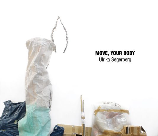Ulrika Segerberg – Move, Your Body