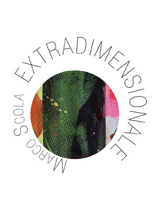 Marco Scola – Extrasensoriale