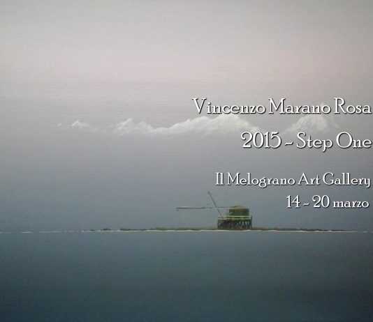 Vincenzo Marano Rosa – 2015. Step One