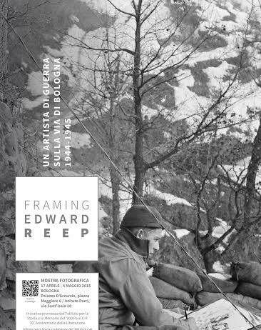 Framing Edward Reep – Un artista di guerra sulla via di Bologna 1944-1945