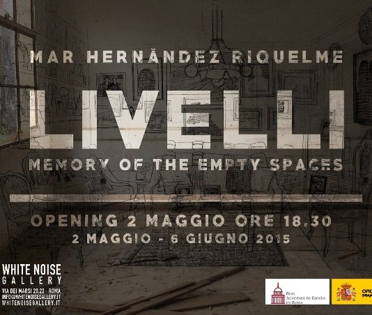 Mar Hernandez – Livelli. Memory of the Empty Spaces