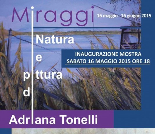 Adriana Tonelli – Miraggi Adriana Tonelli – Miraggi