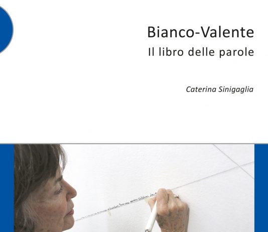 Presentazione di “Bianco-Valente. Il libro delle parole” di Catrina Sinigaglia- #9 rassegna scripta