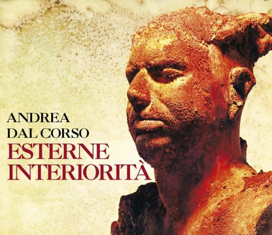 Andrea Dal Corso – Esterne Interiorità