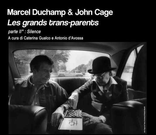 Marcel Duchamp / John Cage – Les grands trans-parents.  Parte II: Silence