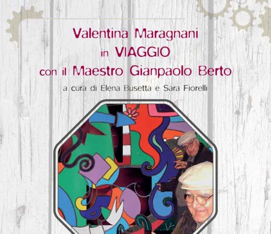 Mostra Valentina Maragnani in Viaggio con il Maestro Gianpaolo Berto