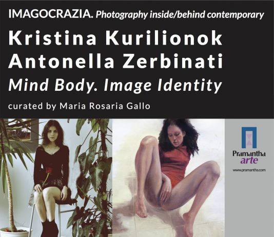 Kristina Kurilionok / Antonella Zerbinati – Mind Body. Image Identity