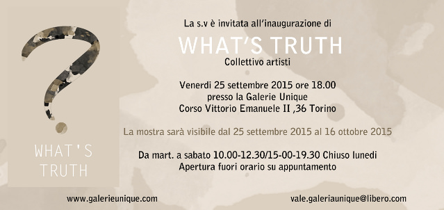 What’s Truthhttps://www.exibart.com/repository/media/eventi/2015/09/what8217s-truth-1.jpg