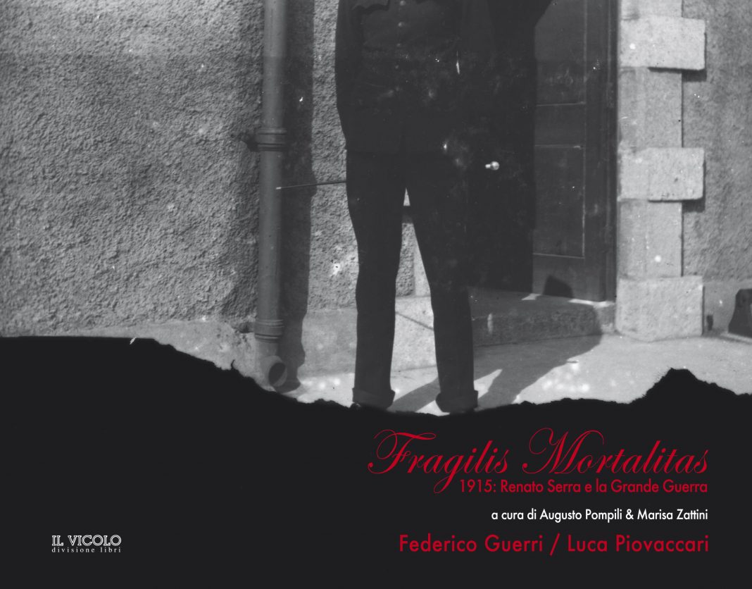 Fragilis Mortalitas – 1915: Renato Serra e la Grande Guerrahttps://www.exibart.com/repository/media/eventi/2015/10/fragilis-mortalitas-8211-1915-renato-serra-e-la-grande-guerra-1068x836.jpg