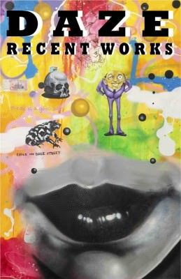 Daze – Recent works Daze – Recent works