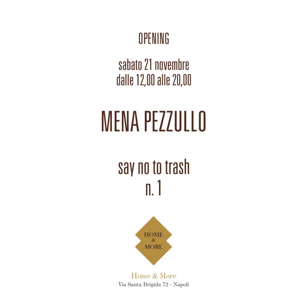 Mena Pezzullo – Say no to trash n.1https://www.exibart.com/repository/media/eventi/2015/11/mena-pezzullo-8211-say-no-to-trash-n.1-1068x1068.jpg