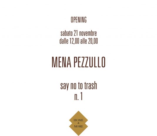 Mena Pezzullo – Say no to trash n.1