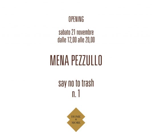 Mena Pezzullo – Say no to trash n.1 Mena Pezzullo – Say no to trash n.1