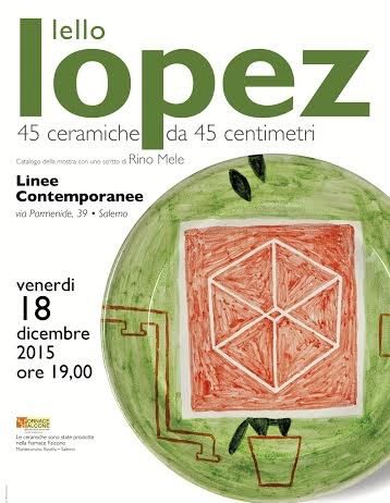 Lello Lopez – 45 Ceramiche da 45 Centimetri