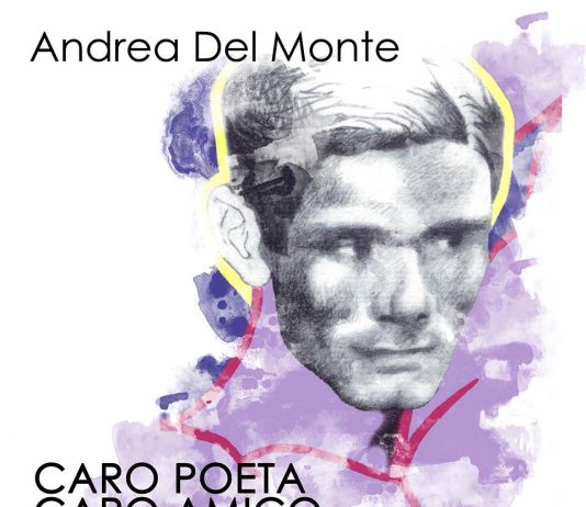 Andrea del Monte – Caro Poeta, Caro Amico