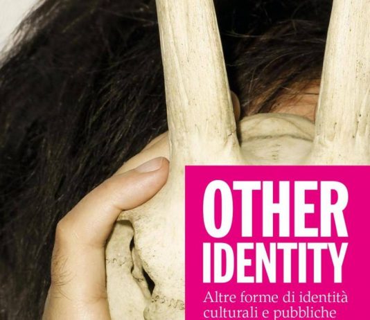 Other identity. Altre forme di identità culturali e pubbliche