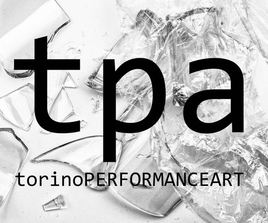 TPA – Torino Performance Art